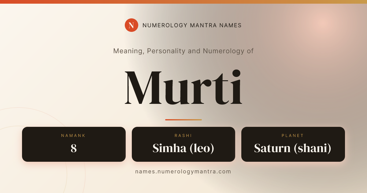 Murti name meaning, Namank calculation, and Vedic profile share card