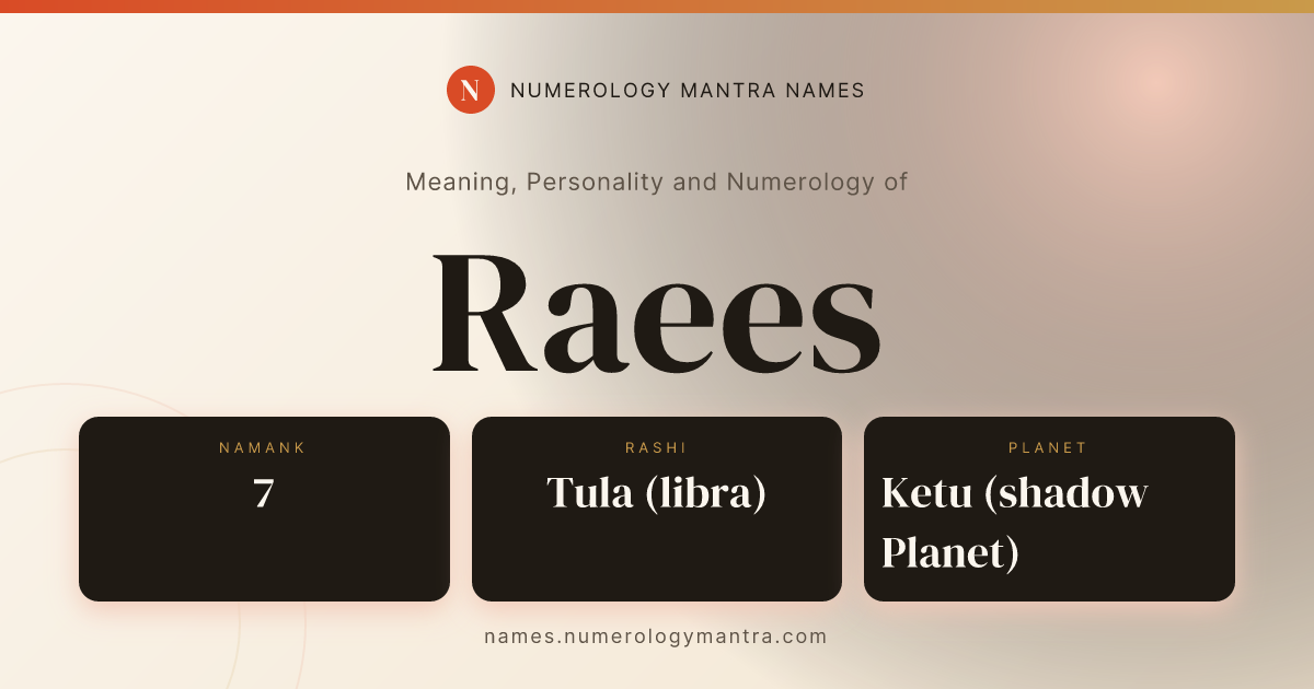 Raees name meaning, Namank calculation, and Vedic profile share card