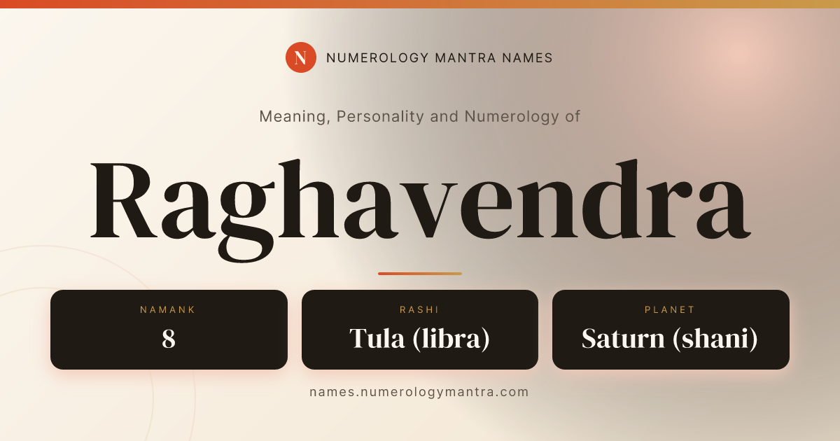 Raghavendra name meaning, Namank calculation, and Vedic profile share card
