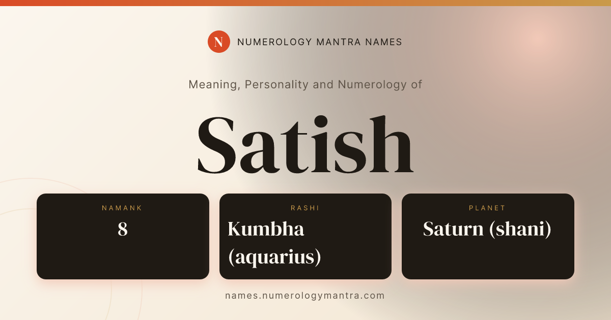 Satish name meaning, Namank calculation, and Vedic profile share card