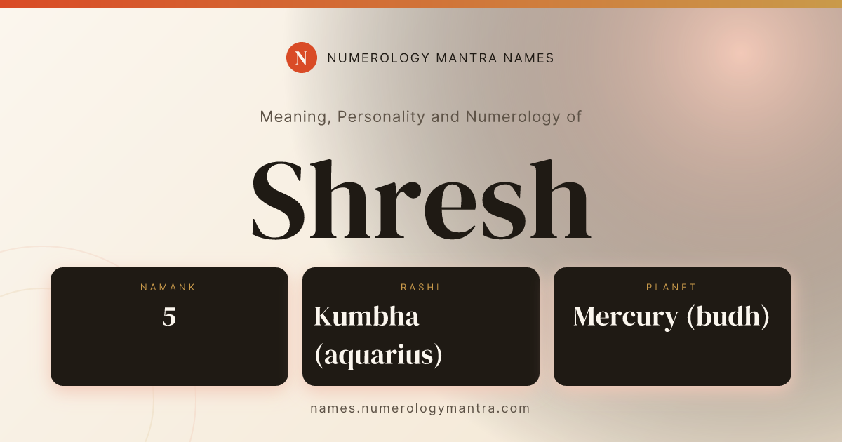Shresh name meaning, Namank calculation, and Vedic profile share card