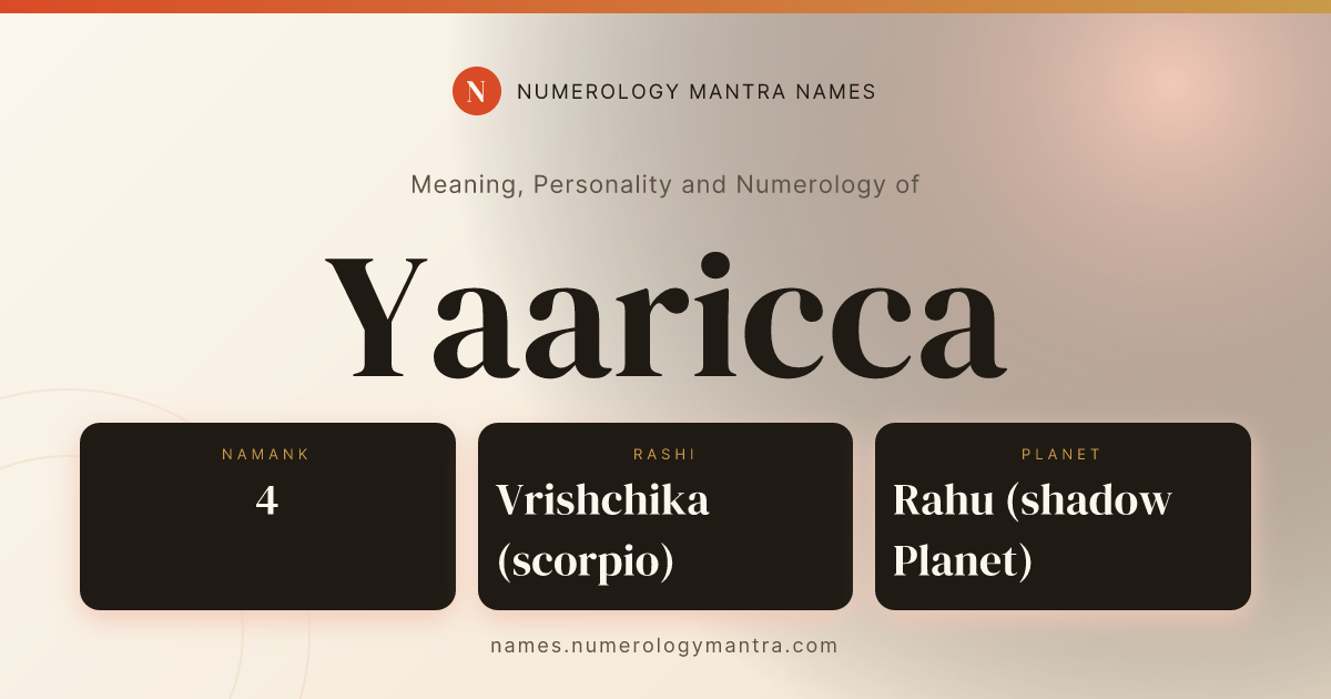 Yaaricca name meaning, Namank calculation, and Vedic profile share card