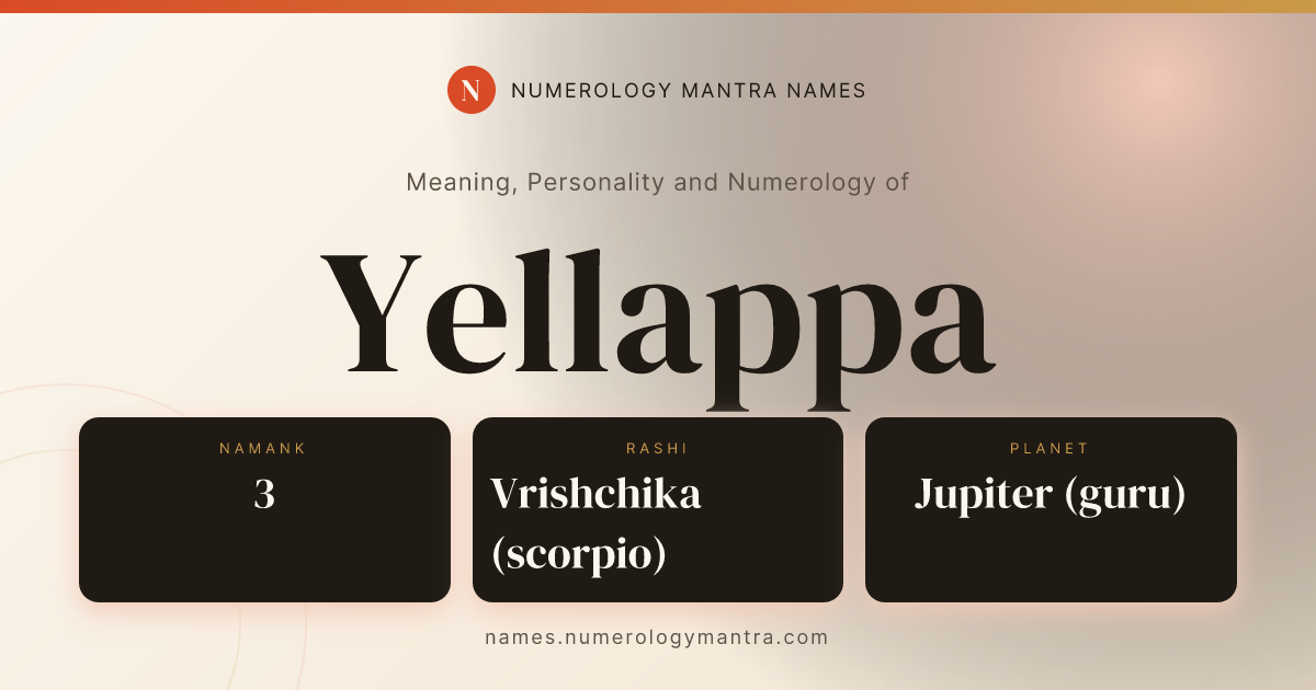 Yellappa name meaning, Namank calculation, and Vedic profile share card